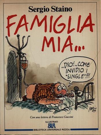 Famiglia mia... - Sergio Staino - Libro Rizzoli 1995, BUR Illustrati | Libraccio.it