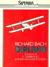 Biplano - Richard Bach - Libro Rizzoli 1988, BUR Superbur | Libraccio.it
