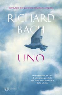 Uno - Richard Bach - Libro Rizzoli 1991, BUR Best BUR | Libraccio.it