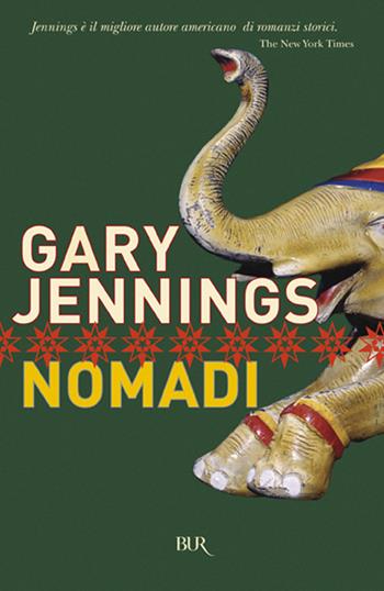 I nomadi - Gary Jennings - Libro Rizzoli 1993, BUR Superbur | Libraccio.it
