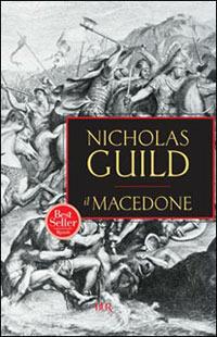 Il macedone - Nicholas Guild - Libro Rizzoli 1995, BUR Superbur | Libraccio.it