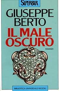 Il male oscuro - Giuseppe Berto - Libro Rizzoli 1995, Superbur | Libraccio.it