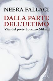 Dalla parte dell'ultimo. Vita del prete Lorenzo Milani