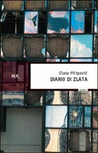 Diario di Zlata - Zlata Filipovic - Libro Rizzoli 1995, BUR Supersaggi | Libraccio.it