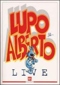 Lupo Alberto Live - Silver - Libro Rizzoli 2002, BUR Illustrati | Libraccio.it