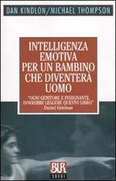 Intelligenza emotiva per un bambino che diventerà uomo