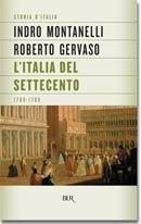 Storia d'Italia. Vol. 6: L' Italia del Settecento - Indro Montanelli, Roberto Gervaso - Libro Rizzoli 1998, BUR Supersaggi | Libraccio.it