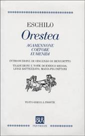 Orestea. Testo greco a fronte