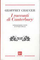 I racconti di Canterbury - Geoffrey Chaucer - Libro Rizzoli 2000, Bur Pantheon | Libraccio.it