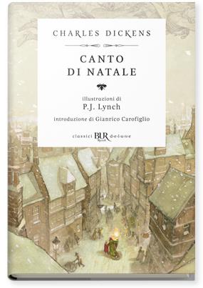 Canto di Natale - Charles Dickens - Libro Rizzoli 2018, BUR Grandi classici | Libraccio.it