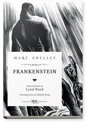 Frankenstein. Ediz. deluxe - Mary Shelley - Libro Rizzoli 2018, BUR Grandi classici | Libraccio.it