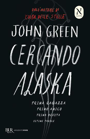 Cercando Alaska. Ediz. speciale - John Green - Libro Rizzoli 2019, BUR Best BUR | Libraccio.it