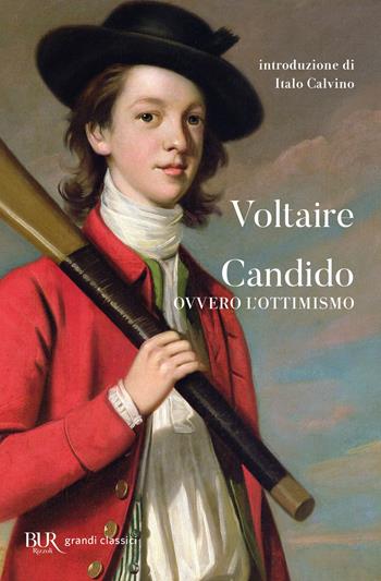 Candido ovvero l'ottimismo - Voltaire - Libro Rizzoli 1974, BUR Grandi classici | Libraccio.it