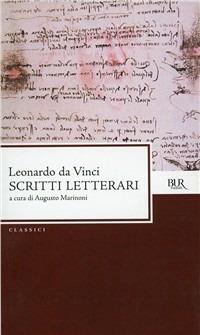 Scritti letterari - Leonardo da Vinci - Libro Rizzoli 1974, BUR Classici | Libraccio.it