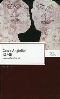 Rime - Cecco Angiolieri - Libro Rizzoli 1975, BUR Classici | Libraccio.it