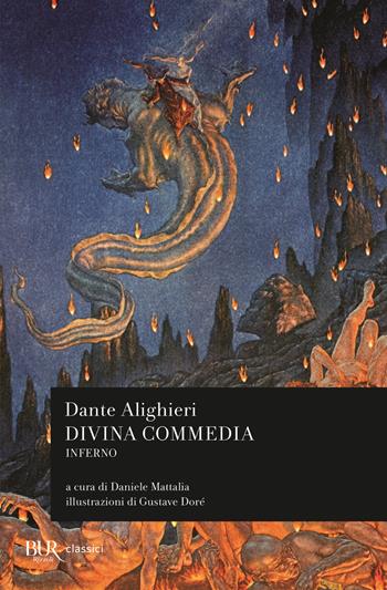 La Divina Commedia. Inferno - Dante Alighieri - Libro Rizzoli 1975, BUR Classici | Libraccio.it