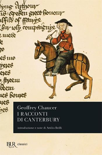 I racconti di Canterbury - Geoffrey Chaucer - Libro Rizzoli 1978, BUR Classici | Libraccio.it