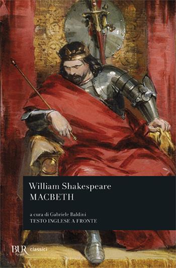 Macbeth. Testo inglese a fronte - William Shakespeare - Libro Rizzoli 1980, BUR Teatro | Libraccio.it