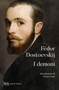 I demoni - Fëdor Dostoevskij - Libro Rizzoli 1981, BUR Classici | Libraccio.it
