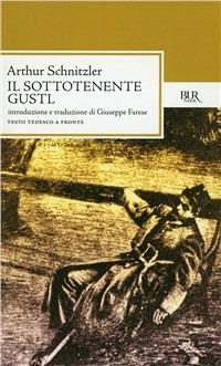 Il sottotenente Gustl - Arthur Schnitzler - Libro Rizzoli 1984, BUR Classici | Libraccio.it