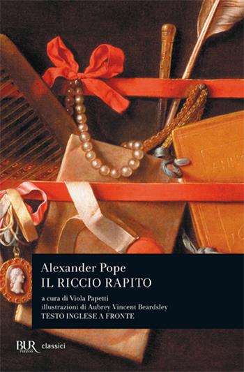 Il riccio rapito - Alexander Pope - Libro Rizzoli 1984, BUR Classici | Libraccio.it