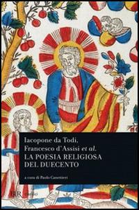 Iacopone da Todi e la poesia religiosa del Duecento  - Libro Rizzoli 2001, BUR Classici | Libraccio.it