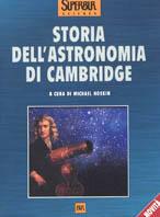 Storia dell'astronomia di Cambridge  - Libro Rizzoli 2001, BUR Superbur scienza | Libraccio.it