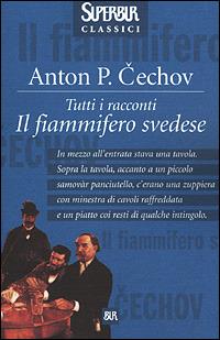 Fiammifero svedese. Racconti. Vol. 2 - Anton Cechov - Libro Rizzoli 2001, BUR Superbur classici | Libraccio.it