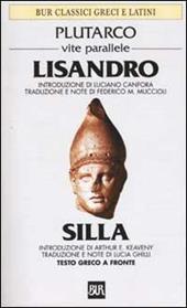 Vite parallele. Lisandro e Silla. Testo greco a fronte