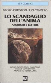 Lo scandaglio dell'anima. Aforismi e lettere