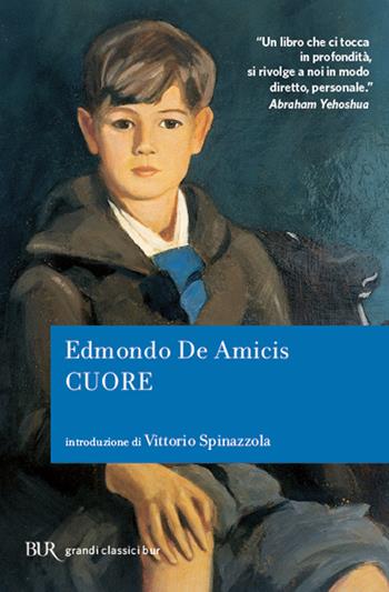 Cuore - Edmondo De Amicis - Libro Rizzoli 2002, BUR Superbur classici | Libraccio.it