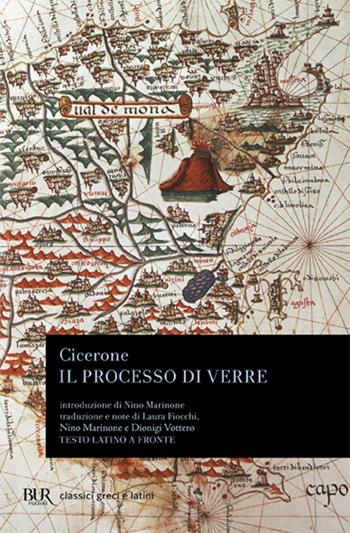 Il processo di Verre. Testo latino a fronte - Marco Tullio Cicerone - Libro Rizzoli 1992, BUR Classici greci e latini | Libraccio.it