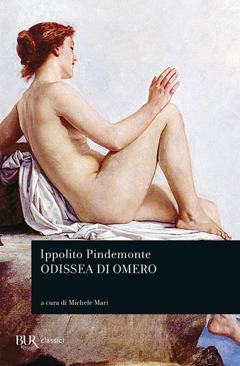 L'Odissea di Omero - Ippolito Pindemonte - Libro Rizzoli 1993, BUR Classici | Libraccio.it