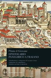 Epistolario. Panegirico a Traiano. Testo latino a fronte