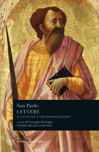 Lettere - Paolo (san) - Libro Rizzoli 1997, BUR Classici greci e latini | Libraccio.it