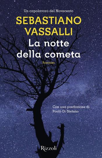 La notte della cometa - Sebastiano Vassalli - Libro Rizzoli 2019, Scala italiani | Libraccio.it