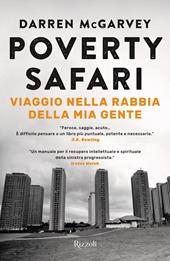 Poverty Safari. Viaggio nella rabbia della mia gente