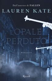 L'opale perduto