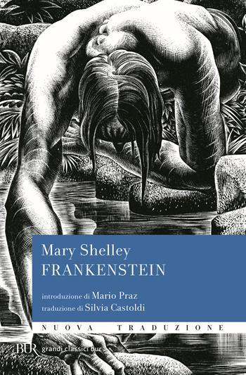 Frankenstein - Mary Shelley - Libro Rizzoli 2019, BUR Grandi classici | Libraccio.it