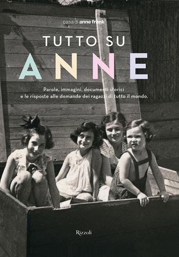 Tutto su Anne  - Libro Rizzoli 2019 | Libraccio.it