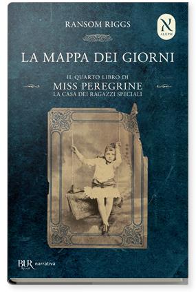 La mappa dei giorni. Il quarto libro di Miss Peregrine. La casa dei ragazzi speciali - Ransom Riggs - Libro Rizzoli 2019, Vintage | Libraccio.it