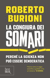 La congiura dei somari. Perché la scienza non può essere democratica