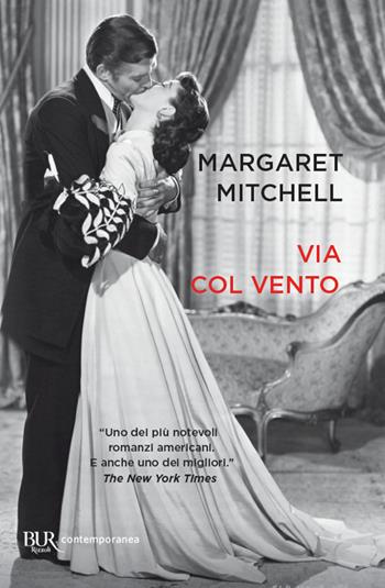 Via col vento - Margaret Mitchell - Libro Rizzoli 2020, BUR Contemporanea | Libraccio.it
