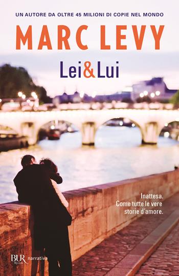 Lei & lui - Marc Levy - Libro Rizzoli 2020, BUR Best BUR | Libraccio.it