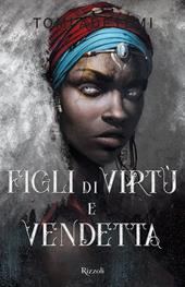 Figli di virtù e vendetta