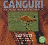 Canguri e altri animali dell'Australia. Un libro illustrato in Photicular®. Ediz. illustrata