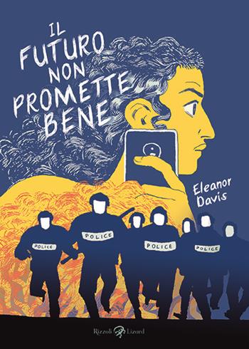 Il futuro non promette bene - Eleanor Davis - Libro Rizzoli Lizard 2020 | Libraccio.it