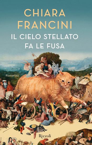 Il cielo stellato fa le fusa - Chiara Francini - Libro Rizzoli 2020, Varia | Libraccio.it