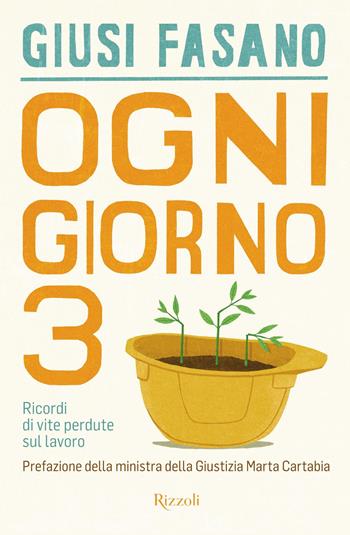Ogni giorno 3 - Giusi Fasano - Libro Rizzoli 2022, Varia | Libraccio.it