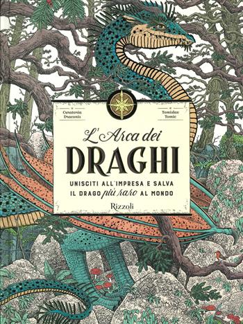 L'Arca dei draghi. Ediz. a colori - Curatoria Draconis - Libro Rizzoli 2020 | Libraccio.it